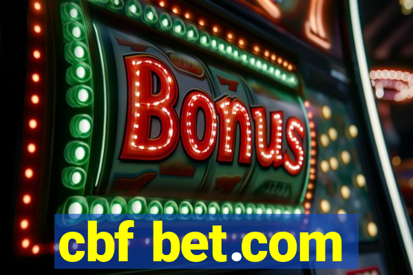 cbf bet.com